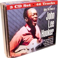 Only The Best Of John Lee Hooker