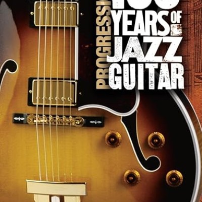 Progressions-100 Years Of Jazz Guitar