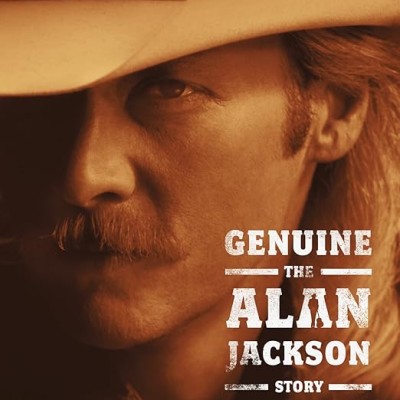 Genuine: The Alan Jackson Story