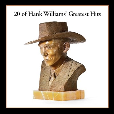 20 Of Hank Williams