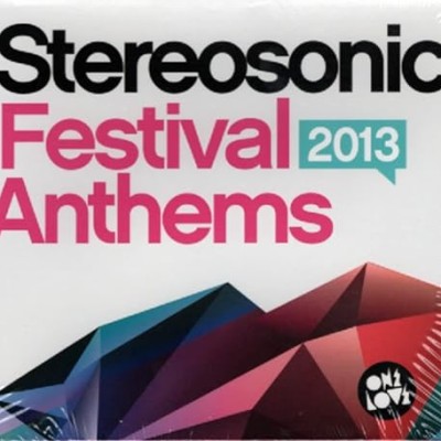 Stereosonic Festival Anthems 2013