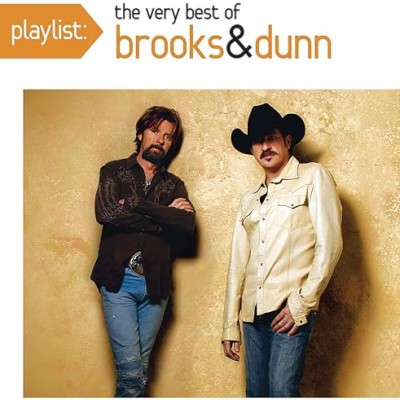Playlist: The Very Best Of Brooks & Dunn