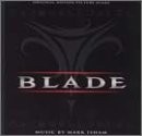 BLADE-Music By Mark Isham