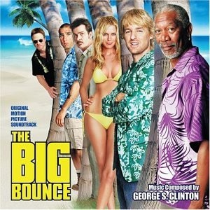 BIG BOUNCE-Music By George Clinton