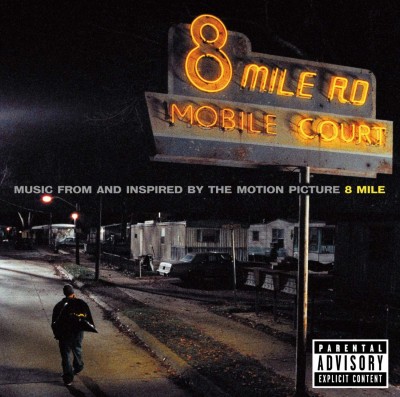 8 Mile - Music From And Inspired By The Motion Picture