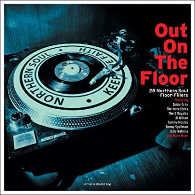 OUT ON THE FLOOR-Dobbie Gray,Incredibles,5 Royales,Al Wilson...
