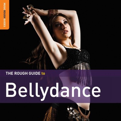 THE ROUGH GUIDE TO BELLY DANCE-Hamouda Ali,Gizira Band...