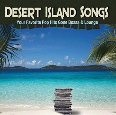 DESERT ISLAND SONGS-Rendezvous,Topazz,SwingState,Alex Palmer,Spiral 3,