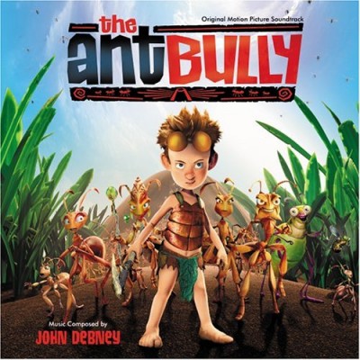 ANT BULLY-Music By John Debney