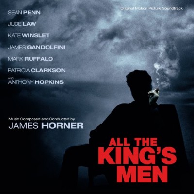 ALL THE KING'S MEN-Music By James Horner