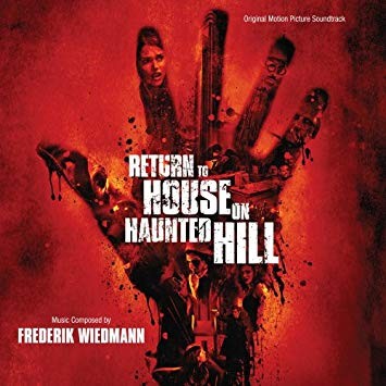 RETURN TO HOUSE ON HAUNTED HILL-Music By Frederik Wiedmann