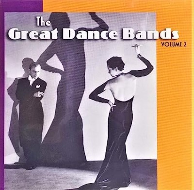 GREAT DANCE BANDS VOL.2-Isham Jones,Ben Selvin,Eddy Duchin,Rudy Vallee