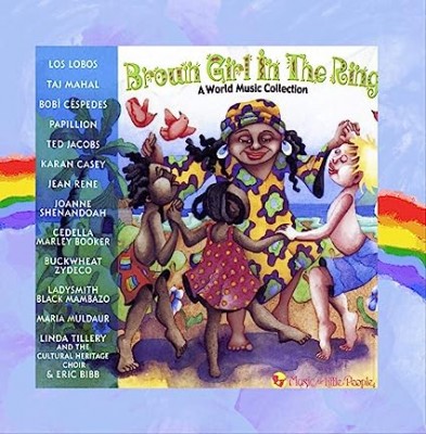 BROWN GIRL IN THE RING-Los Lobos,Taj Mahal,Buckwheat Zydeco...