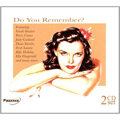 DO YOU REMEMBER?-Dean Martin,Doris Day,Perry Como,Peggy Lee,Judy Garla