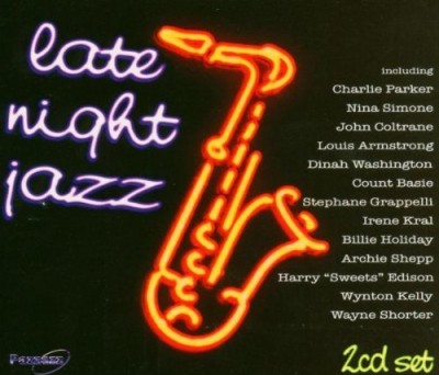 LATE NIGHT JAZZ-Lee Morgan,Charlie Parker,Ruby Braff,Wayne Shorter