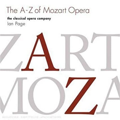 The A-Z of Mozart Opera