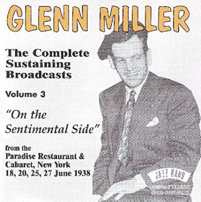 Complete Sustaining Broadcasts Vol.3-On The Sentimental Side