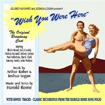 WISH YOU WERE HERE-The Original Broadway Cast