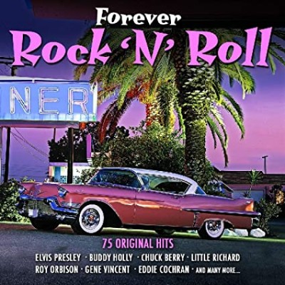FOREVER ROCK N ROLL-Elvis Presley,Buddy Holly,Chuck Berry,Little Richa