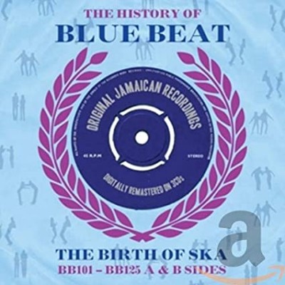 HISTORY OF BLUEBEAT-THE BIRTH OF SKA-Prince Buster&His Torch Lighters,