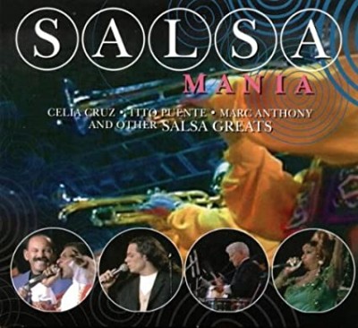 SALSA MANIA-Celia Cruz,Tito Puente,Marc Anthony,Oscar D'Leon&Jose Albe