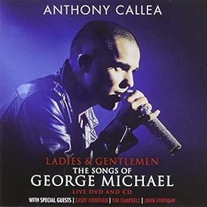 Ladies & Gentlemen: Songs of George Michael