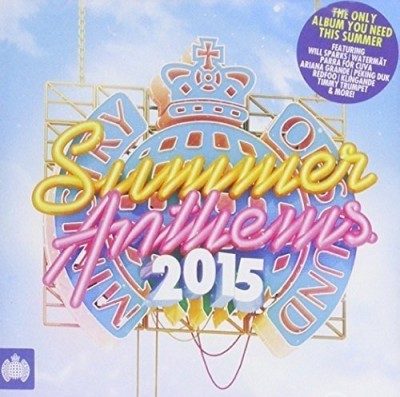 MINISTRY OF SOUND SUMMER ANTHEMS 2015-Will Sparks,Watermat,Parra For C