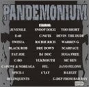 Pandemonium-Too Short,E-40,Snoop Dogg,Warren G,Fat Joe,Juvenile...