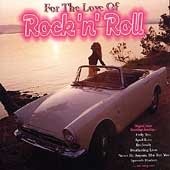 FOR THE LOVE OF ROCK 'N' ROLL-Pat Boone,Platters,Coasters,Lloyd Price,