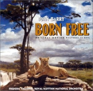 BORN FREE-Music By John Barry