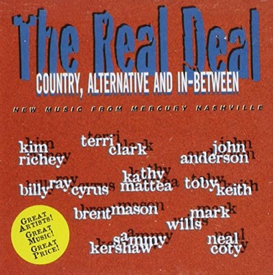 REAL DEAL-COUNTRY, ALTERNATIVE & IN-BETWEEN-John Anderson,Kathy Mattea