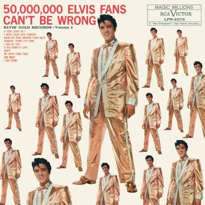 50,000,000 Elvis Fans Can't Be Wrong (Elvis' Gold Records, Vol. 2)