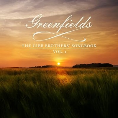 Greenfields-Gibb Bros Songbokk vol.1-Keith Urban,Jason Isbell...