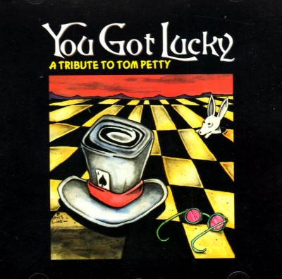 You Got Lucky: A Tribute To Tom Petty
