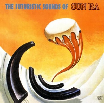 The Futuristic Sound Of Sun Ra