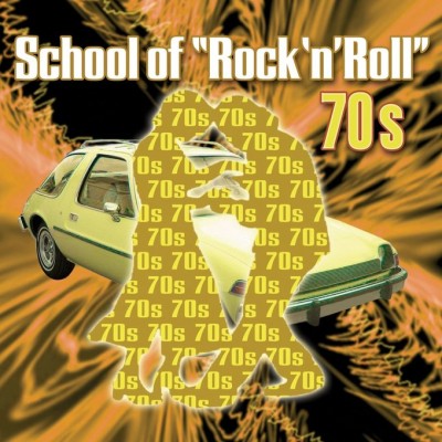 SCHOOL OF ROCK & ROLL, THE 70'S