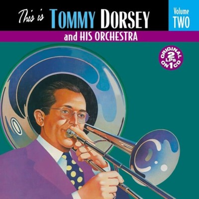 TOMMY DORSEY & HIS ORCHESTRA VOL. 2