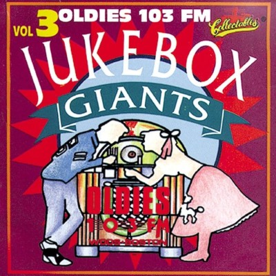 OLDIES 103FM-JUKEBOX GIANTS VOL.3