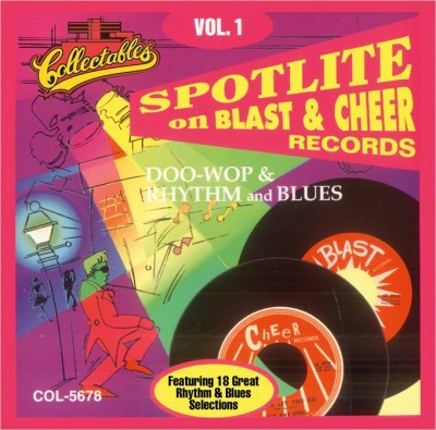 SPOTLITE ON BLAST & CHEER VOLUME 1