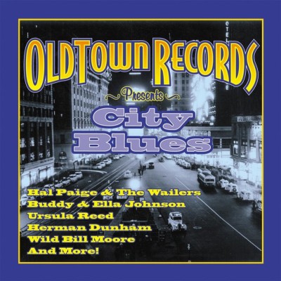 OLD TOWN RECORDS PRESENTS CITY BLUE