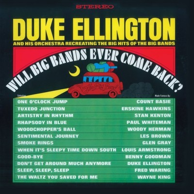 WILL BIG BANDS EVER COME BACK