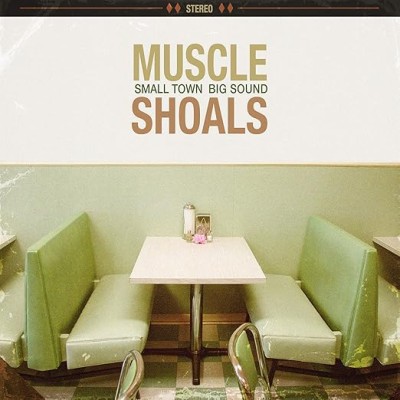 Muscle Shoals: Small Town Big Sounds-Keb'Mo',Grace Potter,Kid Rock...