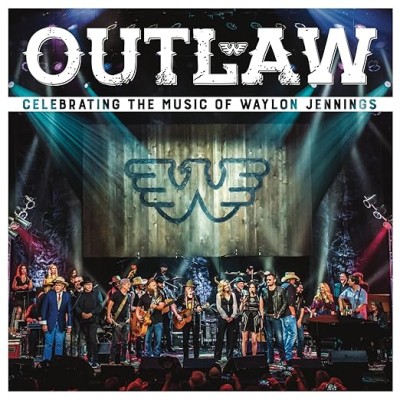 Outlaw: Celebrating The Music Of Waylon Jennings