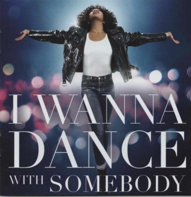 I Wanna Dance With Somebody (The Movie: Whitney New, Classic And Reima