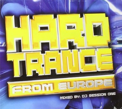 Hard Trance From Europe- Mixed By DJ Session One