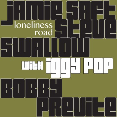 LONELINESS ROAD - FEATURING IGGY POP
