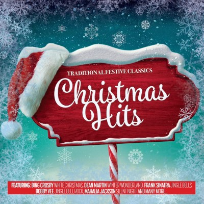 CHRISTMAS HITS - TRADITIONAL FESTIVE CLASSICS