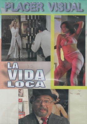 LA VIDA LOCA: PLACER VISUAL