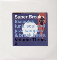 SUPER BREAKS VOL 3-Essential Funk, Soul And Jazz Samples & Break Beats