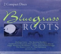 BLUEGRASS ROOTS-Darling Corey,Monroe Brothers,Uncle Dave Macon...